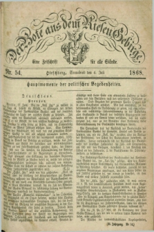 Der Bote aus dem Riesen-Gebirge : eine Zeitschrift für alle Stände. Jg.56, Nr. 54 (4 Juli 1868) + dod.