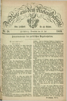 Der Bote aus dem Riesen-Gebirge : eine Zeitschrift für alle Stände. Jg.56, Nr. 58 (18 Juli 1868) + dod.