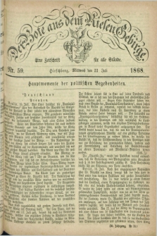 Der Bote aus dem Riesen-Gebirge : eine Zeitschrift für alle Stände. Jg.56, Nr. 59 (22 Juli 1868) + dod.