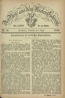 Der Bote aus dem Riesen-Gebirge : eine Zeitschrift für alle Stände. Jg.56, Nr. 64 (8 August 1868) + dod.