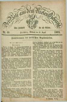 Der Bote aus dem Riesen-Gebirge : eine Zeitschrift für alle Stände. Jg.56, Nr. 69 (26 August 1868) + dod.