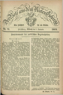 Der Bote aus dem Riesen-Gebirge : eine Zeitschrift für alle Stände. Jg.56, Nr. 73 (9 September 1868) + dod.