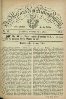 Der Bote aus dem Riesen-Gebirge : eine Zeitschrift für alle Stände. Jg.56, Nr. 80 (3 Oktober 1868) + dod.