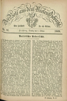 Der Bote aus dem Riesen-Gebirge : eine Zeitschrift für alle Stände. Jg.56, Nr. 81 (6 Oktober 1868) + dod.