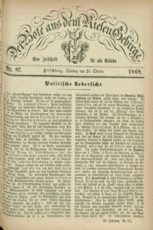Der Bote aus dem Riesen-Gebirge : eine Zeitschrift für alle Stände. Jg.56, Nr. 87 (20 Oktober 1868) + dod.