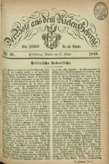 Der Bote aus dem Riesen-Gebirge : eine Zeitschrift für alle Stände. Jg.56, Nr. 90 (27 Oktober 1868) + dod.