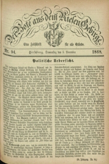 Der Bote aus dem Riesen-Gebirge : eine Zeitschrift für alle Stände. Jg.56, Nr. 94 (5 November 1868) + dod.