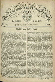 Der Bote aus dem Riesen-Gebirge : eine Zeitschrift für alle Stände. Jg.56, Nr. 96 (10 November 1868) + dod.