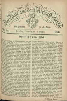 Der Bote aus dem Riesen-Gebirge : eine Zeitschrift für alle Stände. Jg.56, Nr. 97 (12 November 1868) + dod.