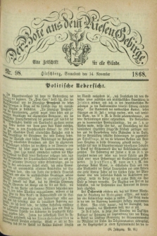 Der Bote aus dem Riesen-Gebirge : eine Zeitschrift für alle Stände. Jg.56, Nr. 98 (14 November 1868) + dod.