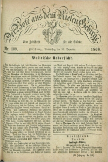 Der Bote aus dem Riesen-Gebirge : eine Zeitschrift für alle Stände. Jg.56, Nr. 109 (10 Dezember 1868) + dod.