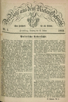Der Bote aus dem Riesen-Gebirge : eine Zeitschrift für alle Stände. Jg.57, Nr. 5 (12 Januar 1869) + dod.