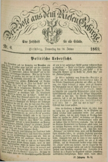 Der Bote aus dem Riesen-Gebirge : eine Zeitschrift für alle Stände. Jg.57, Nr. 6 (14 Januar 1869) + dod.