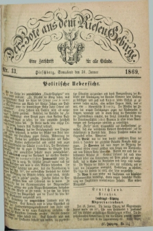Der Bote aus dem Riesen-Gebirge : eine Zeitschrift für alle Stände. Jg.57, Nr. 13 (30 Januar 1869) + dod.