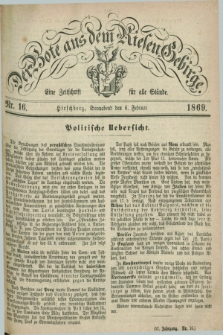 Der Bote aus dem Riesen-Gebirge : eine Zeitschrift für alle Stände. Jg.57, Nr. 16 (6 Februar 1869) + dod.