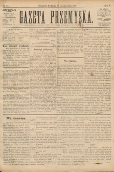 Gazeta Przemyska. 1891, nr 84