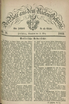 Der Bote aus dem Riesen-Gebirge : eine Zeitschrift für alle Stände. Jg.57, Nr. 31 (13 März 1869) + dod.
