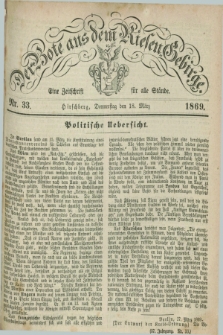 Der Bote aus dem Riesen-Gebirge : eine Zeitschrift für alle Stände. Jg.57, Nr. 33 (18 März 1869) + dod.