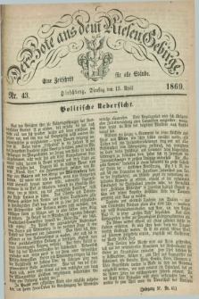 Der Bote aus dem Riesen-Gebirge : eine Zeitschrift für alle Stände. Jg.57, Nr. 43 (13 April 1869) + dod.