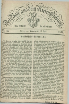 Der Bote aus dem Riesen-Gebirge : eine Zeitschrift für alle Stände. Jg.57, Nr. 45 (17 April 1869) + dod.