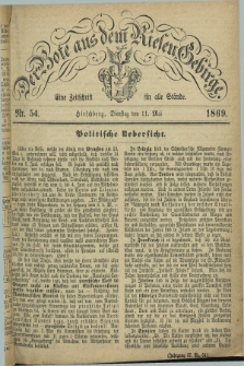 Der Bote aus dem Riesen-Gebirge : eine Zeitschrift für alle Stände. Jg.57, Nr. 54 (11 Mai 1869) + dod.