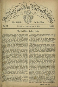 Der Bote aus dem Riesen-Gebirge : eine Zeitschrift für alle Stände. Jg.57, Nr. 57 (20 Mai 1869) + dod.