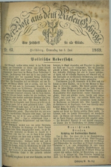 Der Bote aus dem Riesen-Gebirge : eine Zeitschrift für alle Stände. Jg.57, Nr. 63 (3 Juni 1869) + dod.