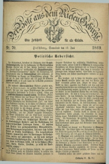 Der Bote aus dem Riesen-Gebirge : eine Zeitschrift für alle Stände. Jg.57, Nr. 70 (19 Juni 1869) + dod.
