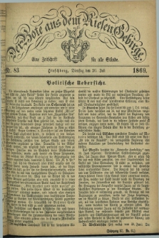 Der Bote aus dem Riesen-Gebirge : eine Zeitschrift für alle Stände. Jg.57, Nr. 83 (20 Juli 1869) + dod.