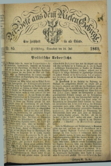 Der Bote aus dem Riesen-Gebirge : eine Zeitschrift für alle Stände. Jg.57, Nr. 85 (24 Juli 1869) + dod.