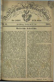 Der Bote aus dem Riesen-Gebirge : eine Zeitschrift für alle Stände. Jg.57, Nr. 86 (27 Juli 1869) + dod.