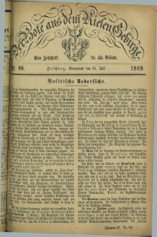 Der Bote aus dem Riesen-Gebirge : eine Zeitschrift für alle Stände. Jg.57, Nr. 88 (31 Juli 1869) + dod.