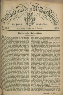 Der Bote aus dem Riesen-Gebirge : eine Zeitschrift für alle Stände. Jg.57, Nr. 104 (7 September 1869) + dod.