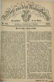 Der Bote aus dem Riesen-Gebirge : eine Zeitschrift für alle Stände. Jg.57, Nr. 105 (9 September 1869) + dod.