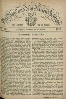 Der Bote aus dem Riesen-Gebirge : eine Zeitschrift für alle Stände. Jg.57, Nr. 121 (16 October 1869) + dod.