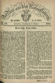Der Bote aus dem Riesen-Gebirge : eine Zeitschrift für alle Stände. Jg.57, Nr. 132 (11 November 1869) + dod.
