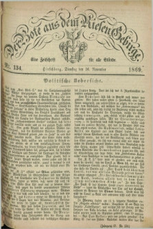 Der Bote aus dem Riesen-Gebirge : eine Zeitschrift für alle Stände. Jg.57, Nr. 134 (16 November 1869) + dod.