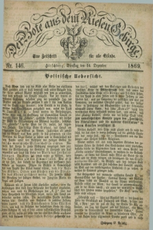 Der Bote aus dem Riesen-Gebirge : eine Zeitschrift für alle Stände. Jg.57, Nr. 146 (14 Dezember 1869) + dod.
