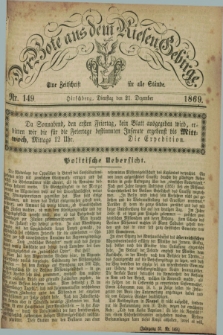 Der Bote aus dem Riesen-Gebirge : eine Zeitschrift für alle Stände. Jg.57, Nr. 149 (21 Dezember 1869) + dod.