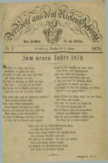 Der Bote aus dem Riesen-Gebirge : eine Zeitschrift für alle Stände. Jg.58, Nr. 1 (4 Januar 1870) + dod.