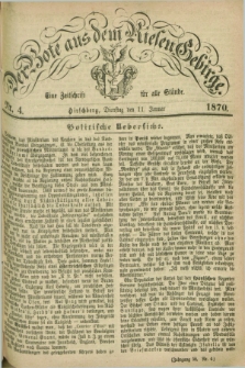 Der Bote aus dem Riesen-Gebirge : eine Zeitschrift für alle Stände. Jg.58, Nr. 4 (11 Januar 1870) + dod.