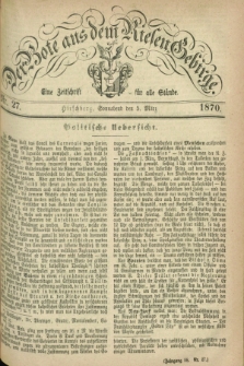 Der Bote aus dem Riesen-Gebirge : eine Zeitschrift für alle Stände. Jg.58, Nr. 27 (5 Marz 1870) + dod.