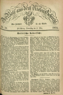 Der Bote aus dem Riesen-Gebirge : eine Zeitschrift für alle Stände. Jg.58, Nr. 29 (10 Marz 1870) + dod.