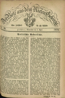 Der Bote aus dem Riesen-Gebirge : eine Zeitschrift für alle Stände. Jg.58, Nr. 39 (2 April 1870) + dod.
