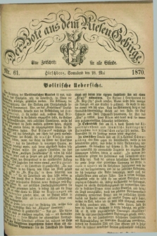 Der Bote aus dem Riesen-Gebirge : eine Zeitschrift für alle Stände. Jg.58, Nr. 61 (28 Mai 1870) + dod.