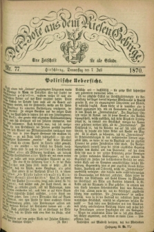 Der Bote aus dem Riesen-Gebirge : eine Zeitschrift für alle Stände. Jg.58, Nr. 77 (7 Juli 1870) + dod.