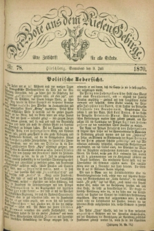 Der Bote aus dem Riesen-Gebirge : eine Zeitschrift für alle Stände. Jg.58, Nr. 78 (9 Juli 1870) + dod.
