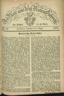 Der Bote aus dem Riesen-Gebirge : eine Zeitschrift für alle Stände. Jg.58, Nr. 92 (11 August 1870) + dod.