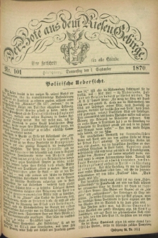 Der Bote aus dem Riesen-Gebirge : eine Zeitschrift für alle Stände. Jg.58, Nr. 101 (1 September 1870) + dod.