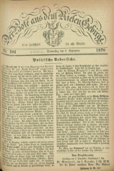 Der Bote aus dem Riesen-Gebirge : eine Zeitschrift für alle Stände. Jg.58, Nr. 104 (8 September 1870) + dod.